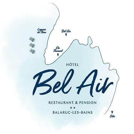 Hotel Restaurant Et Pension Soiree Etape Bel Air Balaruc-les-Bains Εξωτερικό φωτογραφία